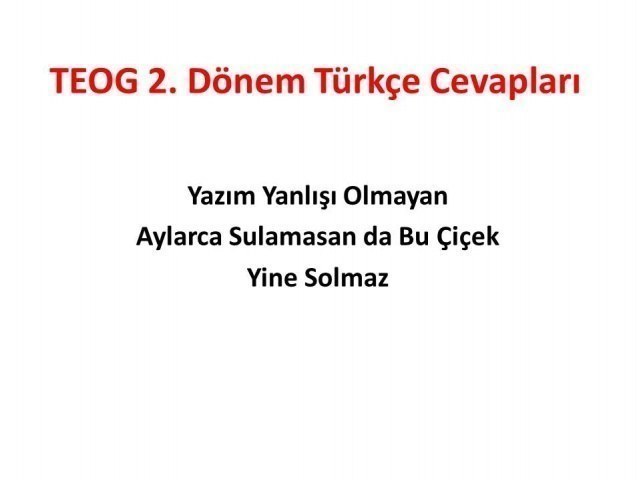 TEOG 2. Dönem Türkçe Cevapları 26 nisan 2017