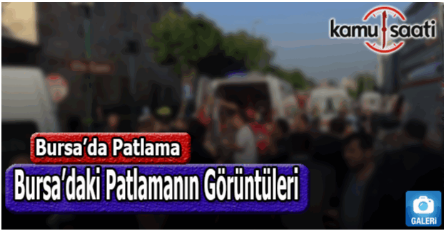 Bursa'daki patlamanın görüntüleri