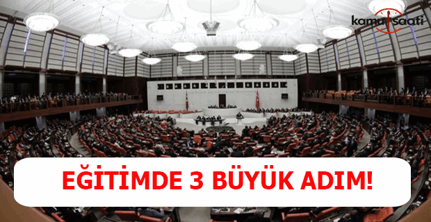 Eğitimde 3 büyük adım!