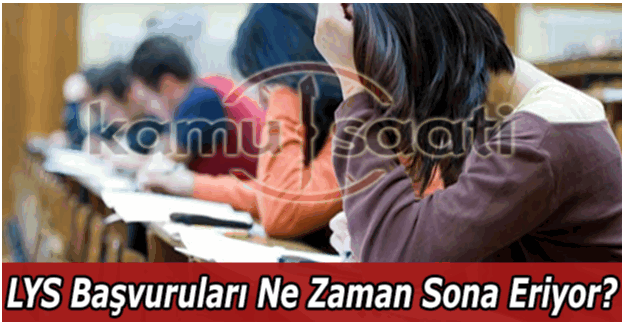 LYS başvuruları ne zaman sona eriyor? 2016 LYS tarihleri ne zaman?