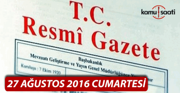 27 Ağustos 2016 Resmi Gazete