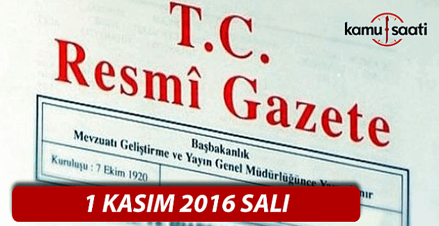 1 Kasım 2016 tarihli Resmi Gazete