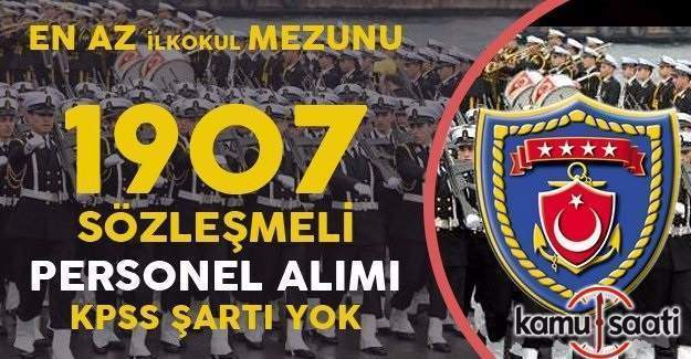 Deniz Kuvvetleri Komutanlığı 1907 personel alıyor