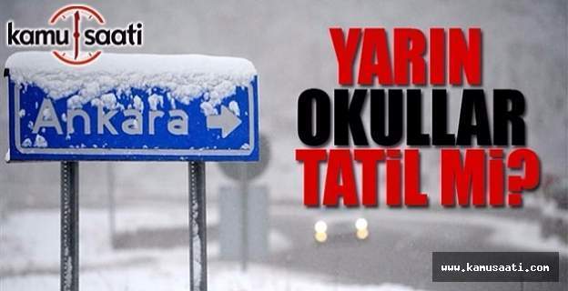 Ankara'da okullar yarın da tatil edildi - Vali Ercan Topaca'dan kar tatili açıklaması