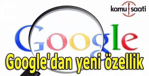 Google'dan yeni özellik