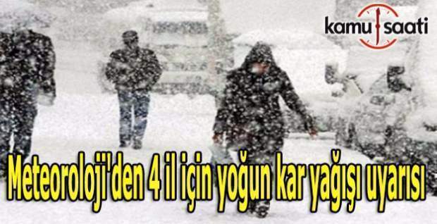 Meteoroloji'den 4 il için yoğun kar yağışı uyarısı