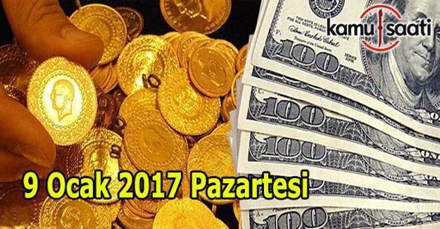 9 Ocak 2017 Dolar, Euro ve Altın fiyatları