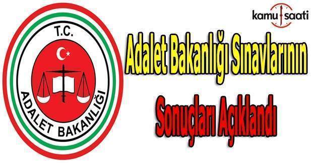 Adalet Bakanlığı Sınavları sonuçları açıklandı