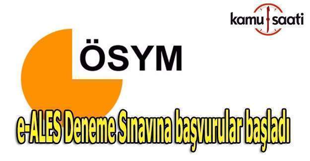 e-ALES Deneme Sınavına başvurular başladı