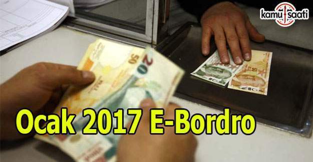 Ocak 2017 E- Bordro açıklandı 15 Ocak maaş sorgula öğren