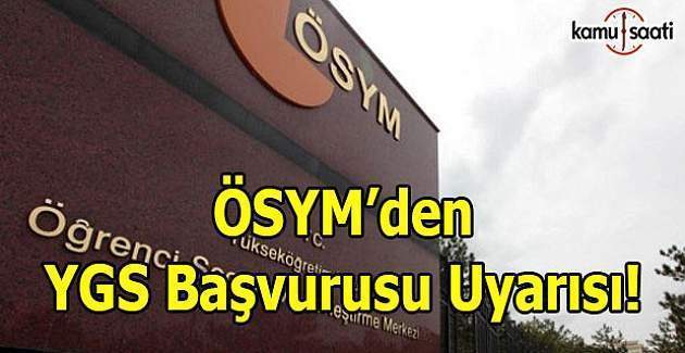 ÖSYM'den 'YGS başvurusu' uyarısı