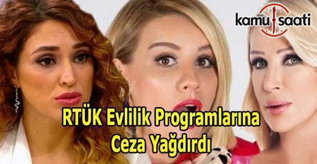 RTÜK Evlilik programlarına ceza yağdırmaya devam ediyor