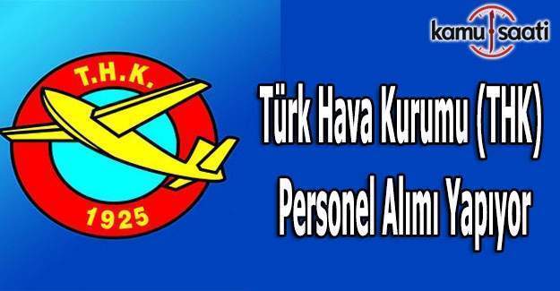 Türk Hava Kurumu (THK) Personel Alımı Yapıyor