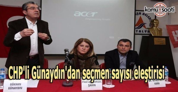 CHP'li Günaydın'dan seçmen sayısı eleştirisi