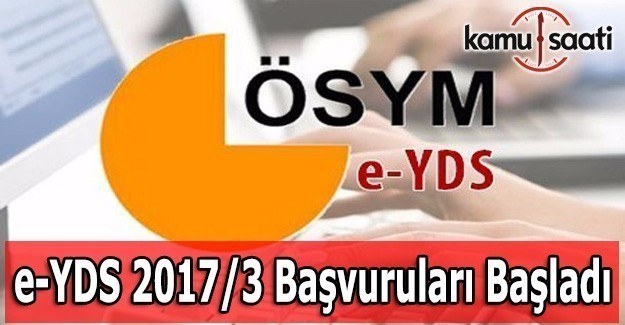 e-YDS 2017/3 başvuruları başladı