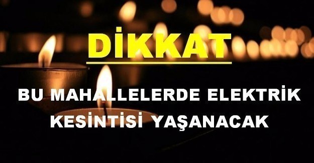 17 Mart Cuma İstanbul'daki 12 ilçede elektrik kesilecek