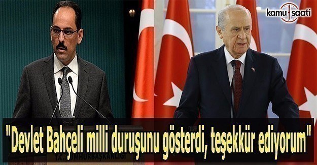 İbrahim Kalın'dan Bahçeli'ye teşekkür