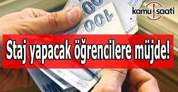 Staj yapacak öğrencilere müjde!