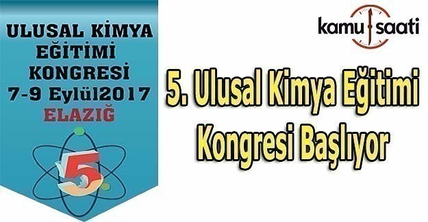 5. Ulusal Kimya Eğitimi Kongresi