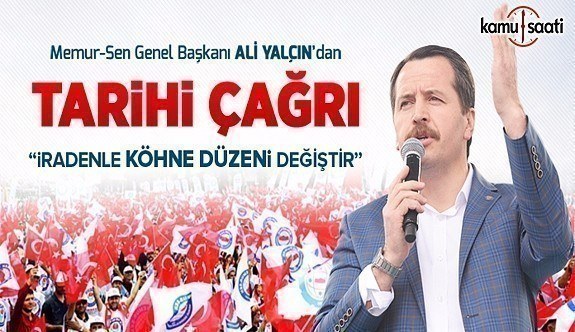 Ali Yalçın: İradenle köhne düzeni değiştir