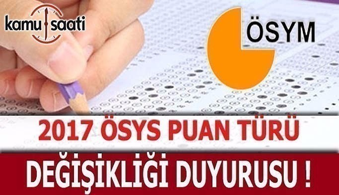 ÖSYS Puan Türlerinde değişiklik