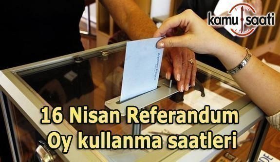 Referandum oy kullanma saatleri - Oy verme işlemi ne zaman sona erecek?