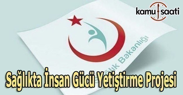 Sağlıkta İnsan Gücü Yetiştirme Projesi