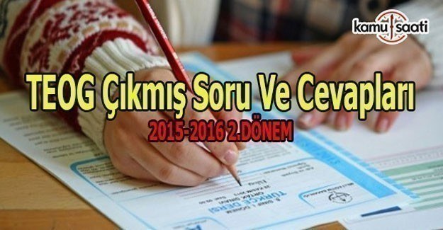 TEOG Çıkmış Sorular ve Cevapları - 2. Dönem