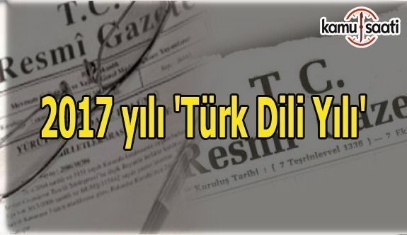 2017 yılı 'Türk Dili Yılı'