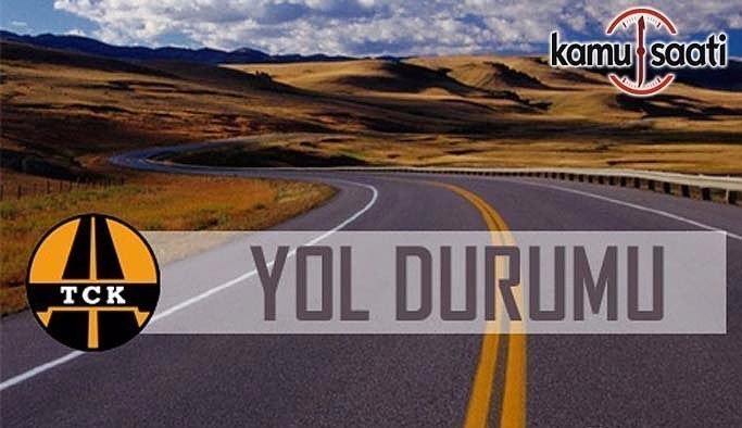 Karayollarında son durum - 2 Mayıs 2017