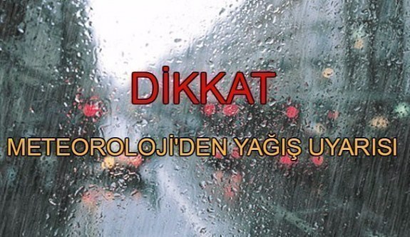 Meteoroloji'den 16 ile yağış uyarısı