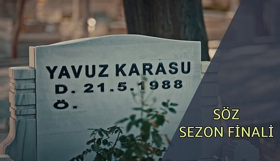 Söz sezon finalinde neler oldu? Yavuz komutan ölümle burun buruna