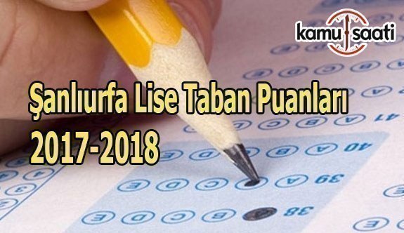 TEOG Şanlıurfa Lise Taban Puanları 2017-2018