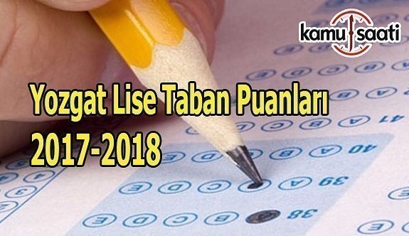 TEOG Yozgat Lise Taban Puanları 2017-2018