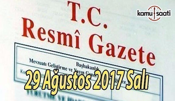 TC Resmi Gazete - 29 Ağustos 2017 Salı