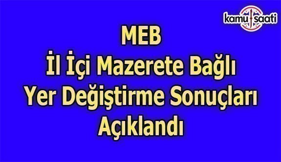 MEB İl İçi Yer Değiştirme Sonuçları açıklandı