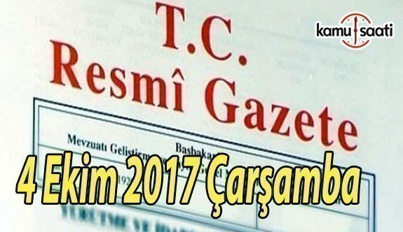 TC Resmi Gazete - 4 Ekim 2017 Çarşamba