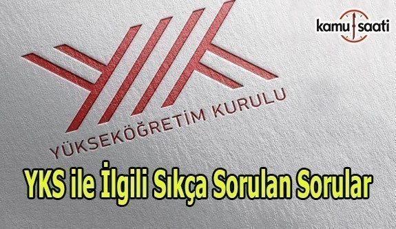 YKS ile ilgili sıkça sorulan sorular