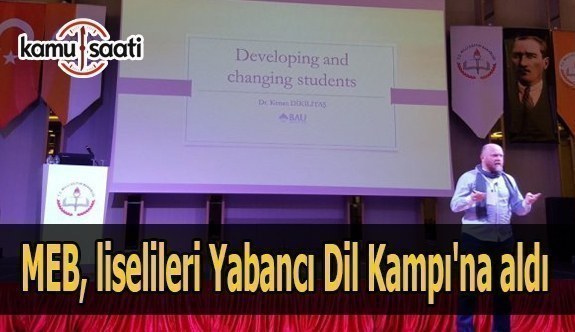 MEB, liselileri Yabancı Dil Kampı'na aldı