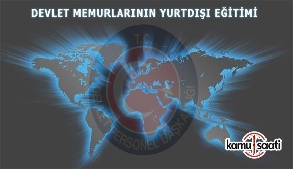 Memurların yurt dışı eğitimi için kontenjan talep süreçleri başladı