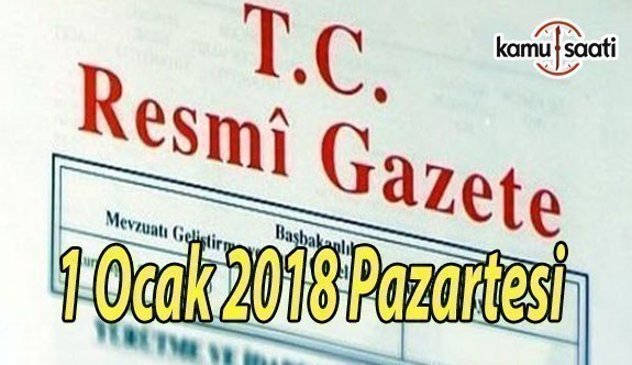 TC Resmi Gazete - 1 Ocak 2018 Pazartesi