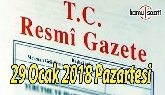 TC Resmi Gazete - 29 Ocak 2018 Pazartesi