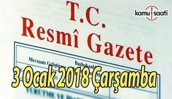 TC Resmi Gazete - 3 Ocak 2018 Çarşamba