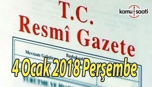 TC Resmi Gazete - 4 Ocak 2018 Perşembe