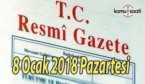 TC Resmi Gazete - 8 Ocak 2018 Pazartesi