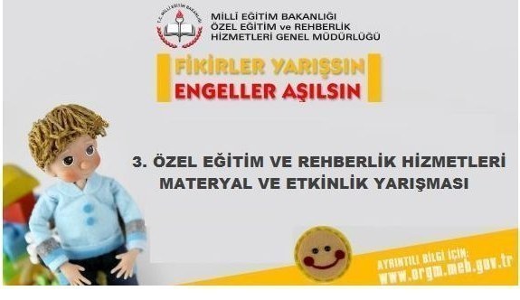 3. Özel Eğitim ve Rehberlik Hizmetleri Materyal ve Etkinlik Yarışması