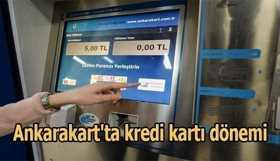Ankarakart'ta kredi kartı dönemi