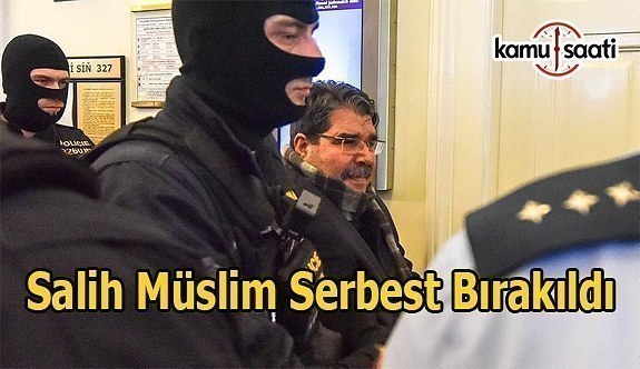 Salih Müslim serbest bırakıldı