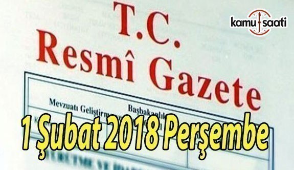 TC Resmi Gazete - 1 Şubat 2018 Perşembe