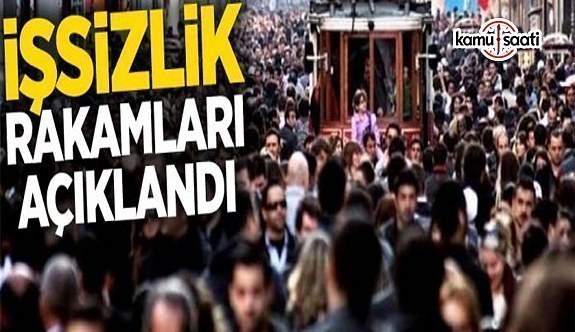 İşsizlik rakamları belli oldu